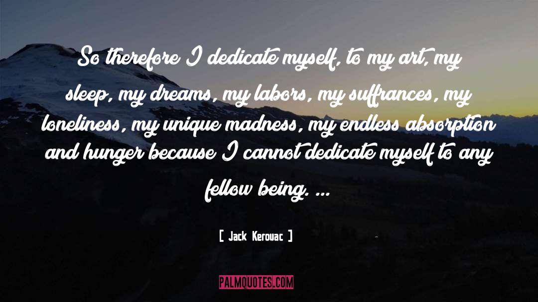 Dreams quotes by Jack Kerouac