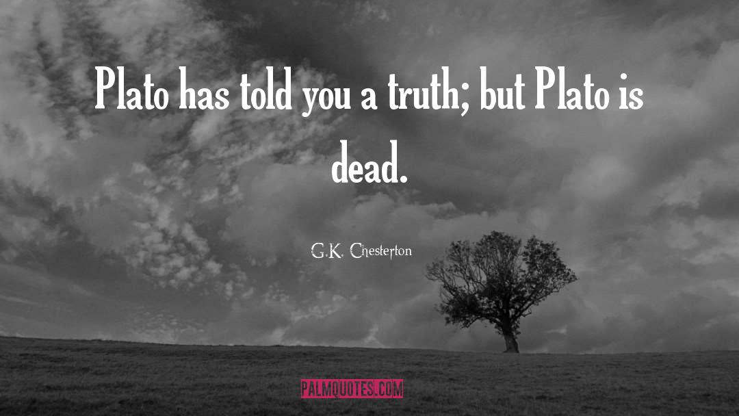 Dreams Truth quotes by G.K. Chesterton