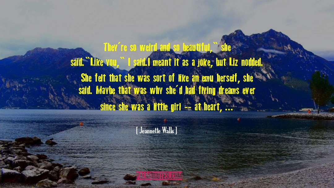Dreams Truth quotes by Jeannette Walls
