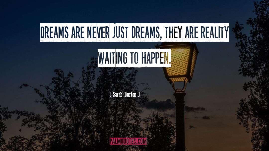 Dreams Underfoot quotes by Sarah Burton