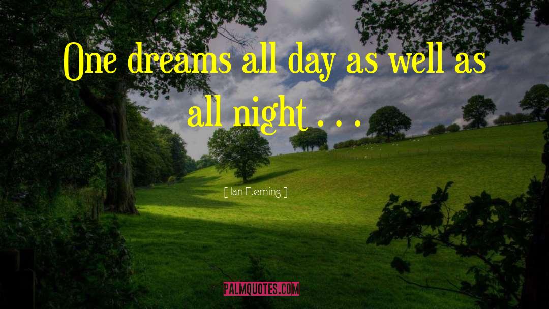 Dreams Vanish quotes by Ian Fleming