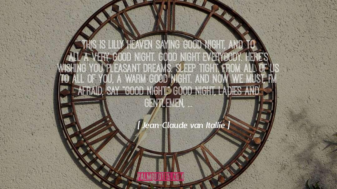 Dreams Vanish quotes by Jean-Claude Van Itallie