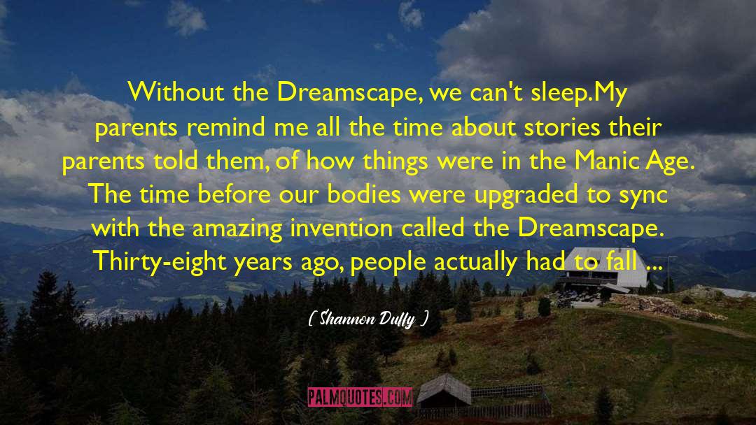Dreamscape quotes by Shannon Duffy