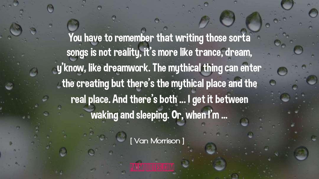 Dreamworks quotes by Van Morrison