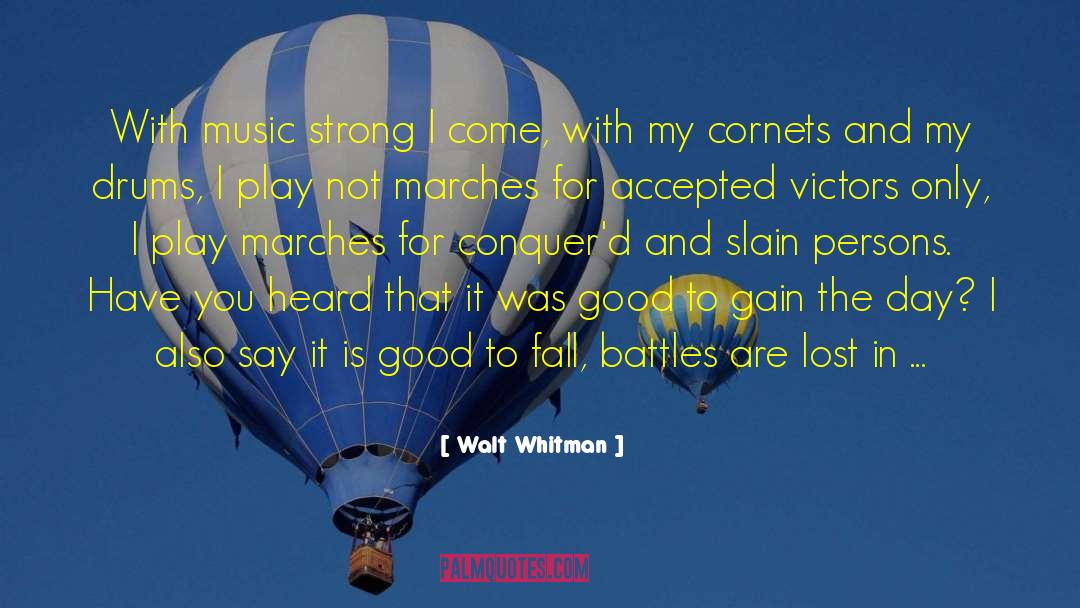 Dreamy Drums quotes by Walt Whitman