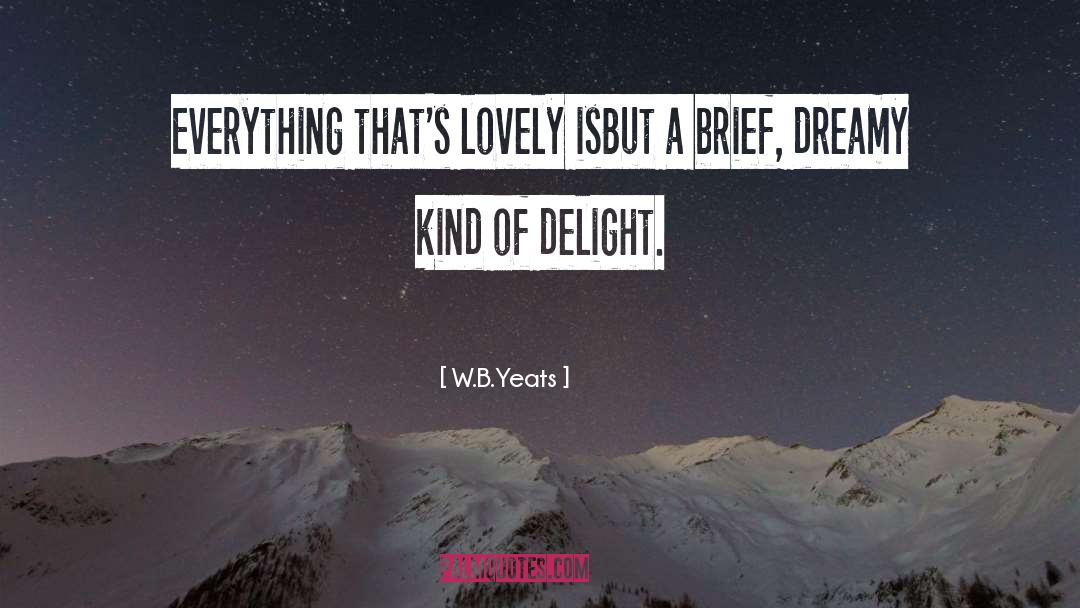 Dreamy quotes by W.B.Yeats