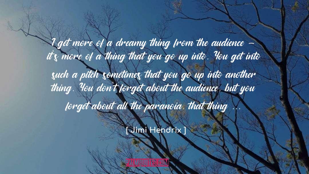Dreamy quotes by Jimi Hendrix