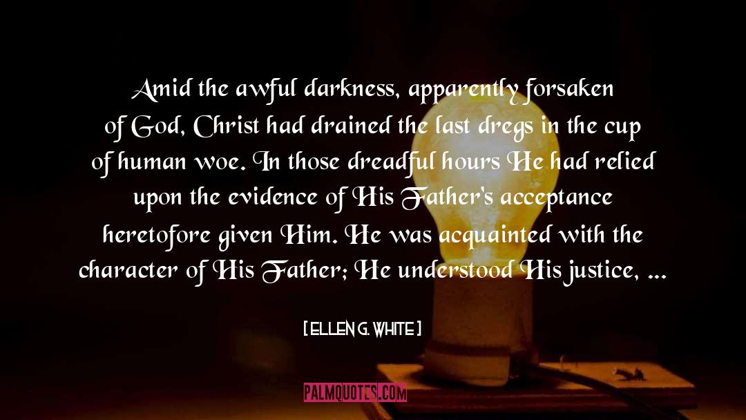 Dregs quotes by Ellen G. White