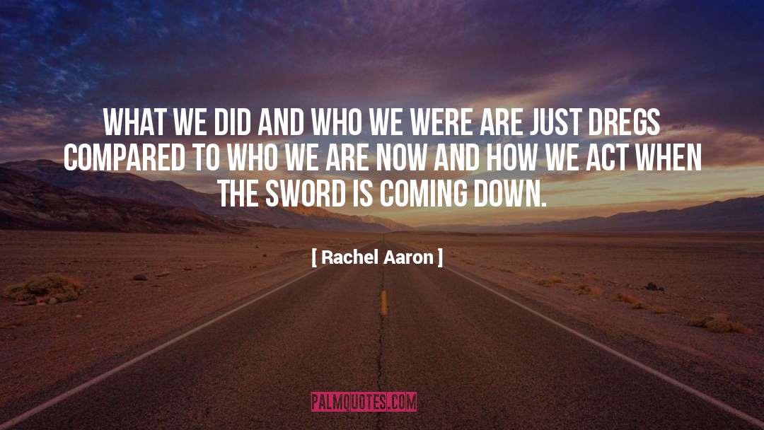 Dregs quotes by Rachel Aaron