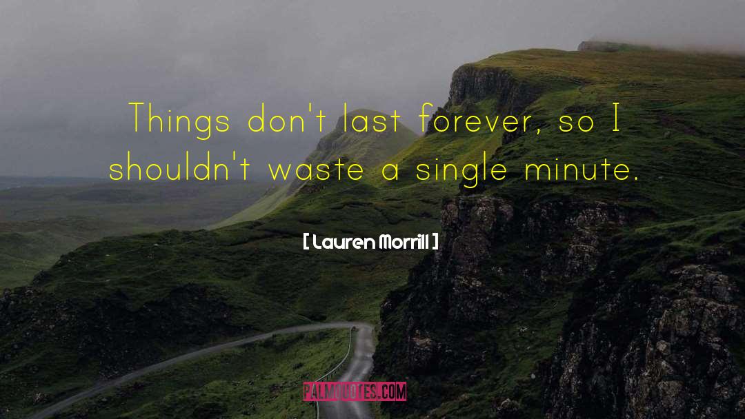 Dreizen Last Minute quotes by Lauren Morrill