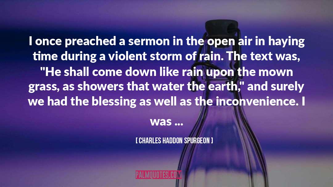 Drenched quotes by Charles Haddon Spurgeon