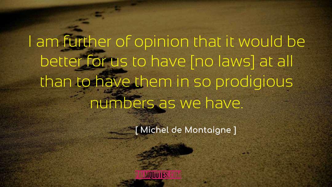 Drescher Law quotes by Michel De Montaigne