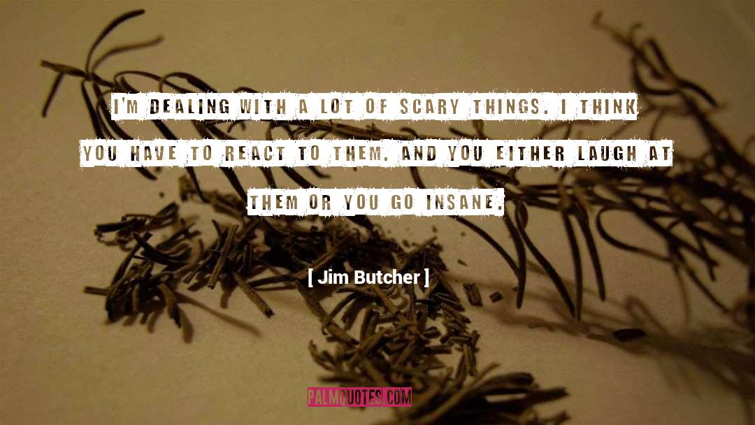 Dresden quotes by Jim Butcher