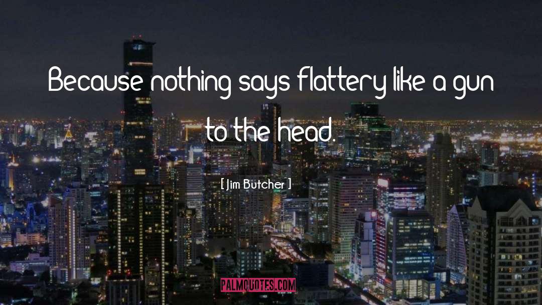 Dresdenish quotes by Jim Butcher