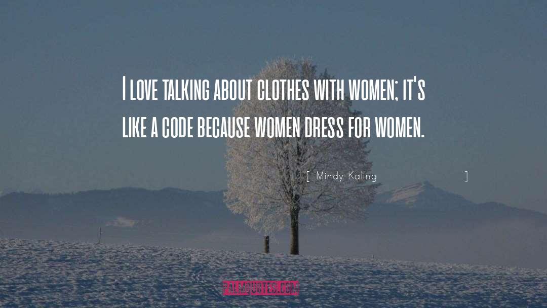 Dress Code quotes by Mindy Kaling