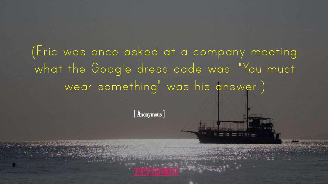 Dress Code quotes by Anonymous