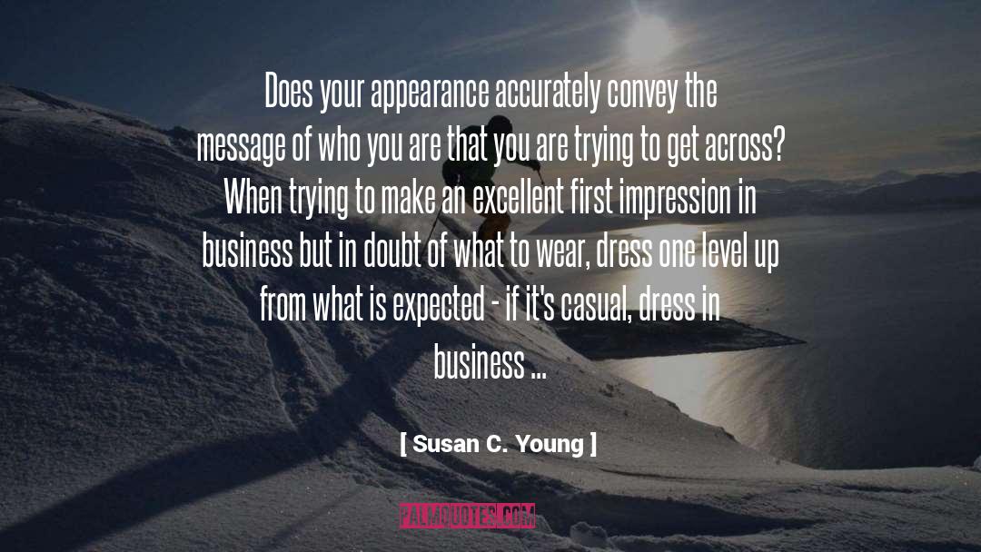Dress For Success quotes by Susan C. Young