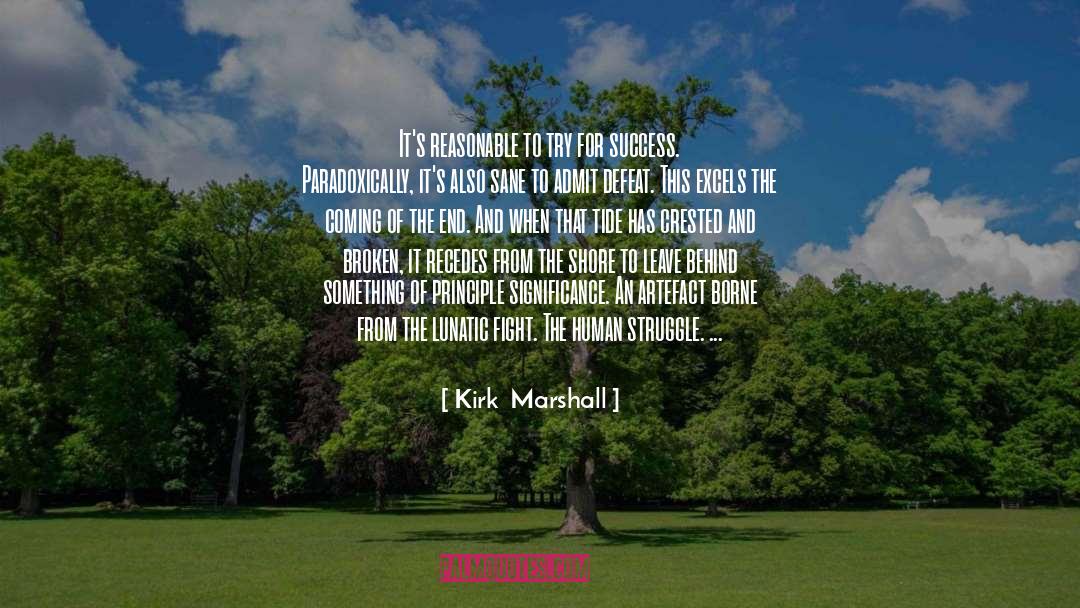 Dress For Success quotes by Kirk  Marshall