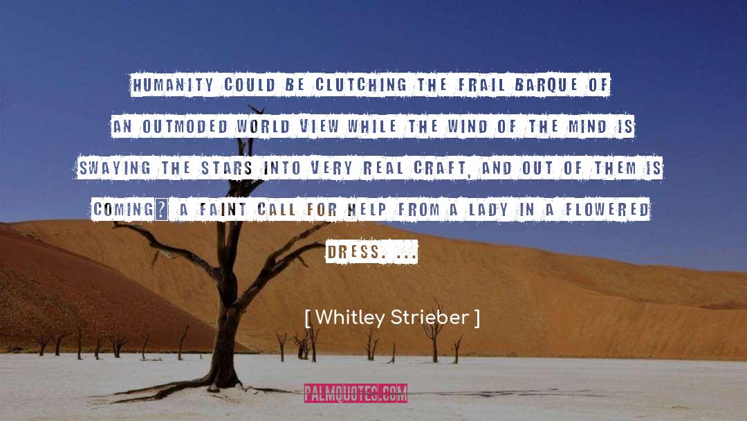 Dress quotes by Whitley Strieber