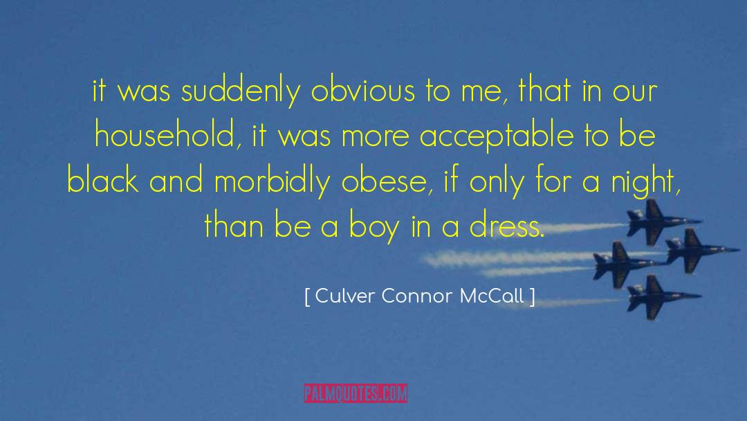 Dress Trunk quotes by Culver Connor McCall