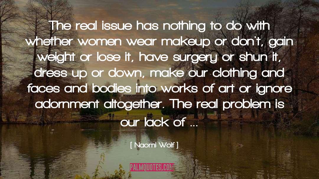 Dress Up quotes by Naomi Wolf