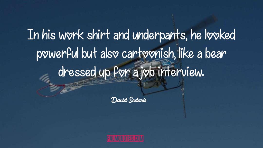 Dressed Up quotes by David Sedaris