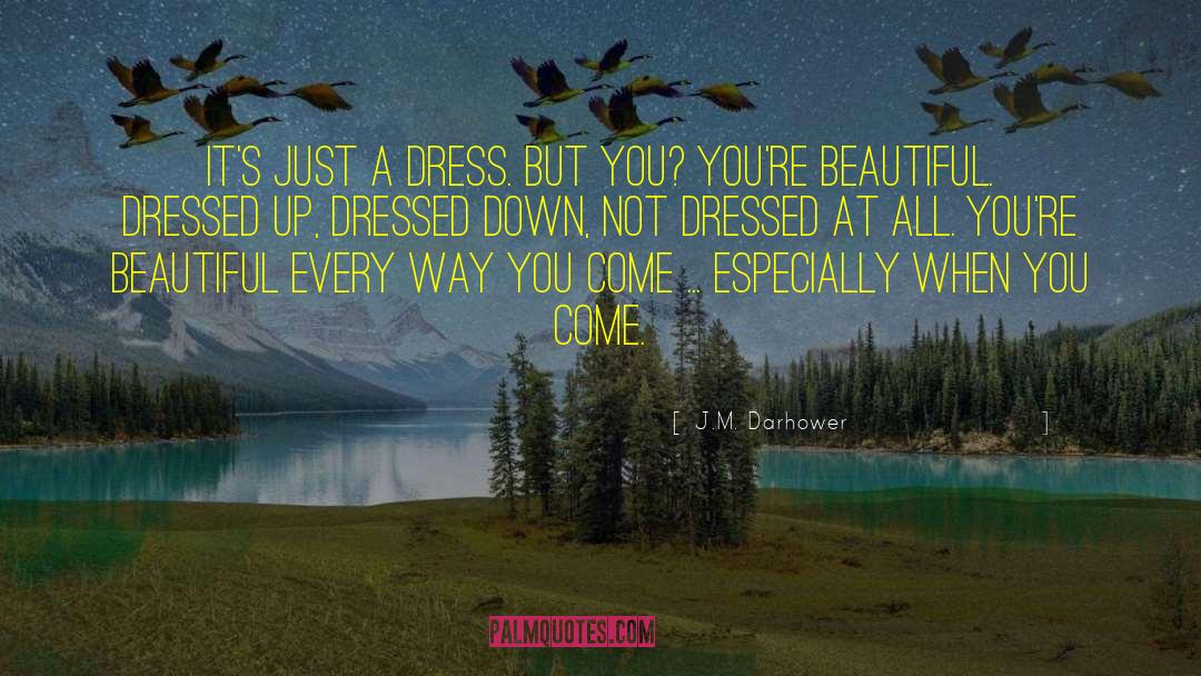 Dressed Up quotes by J.M. Darhower