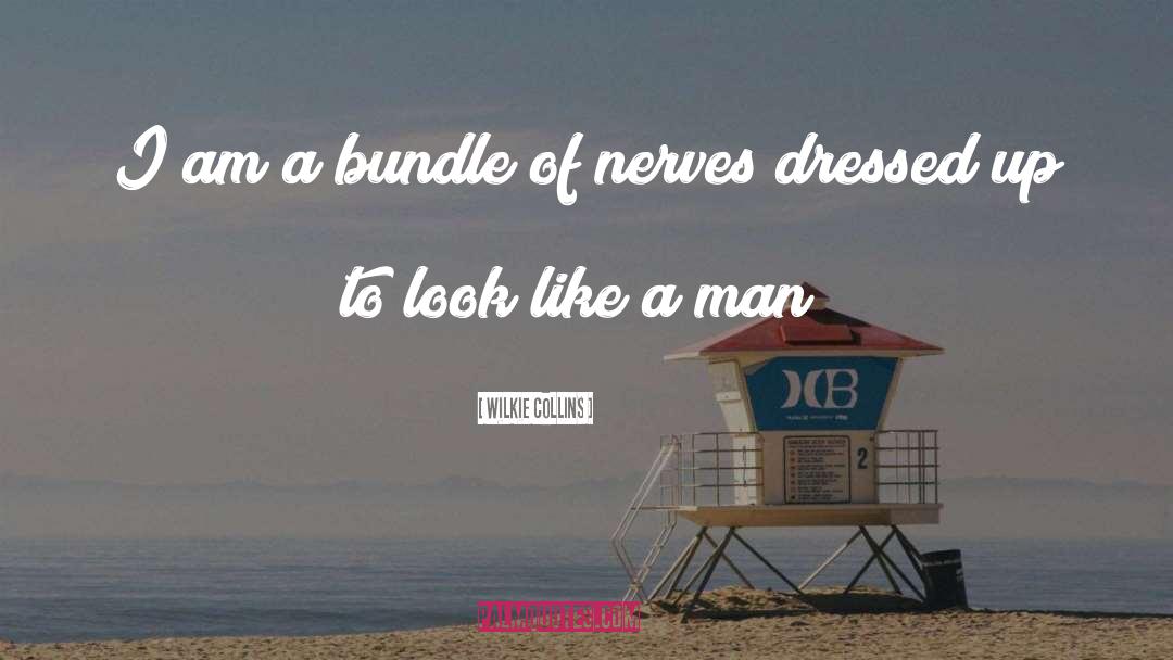 Dressed Up quotes by Wilkie Collins