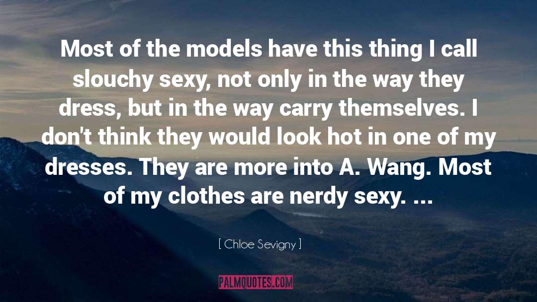 Dresses quotes by Chloe Sevigny
