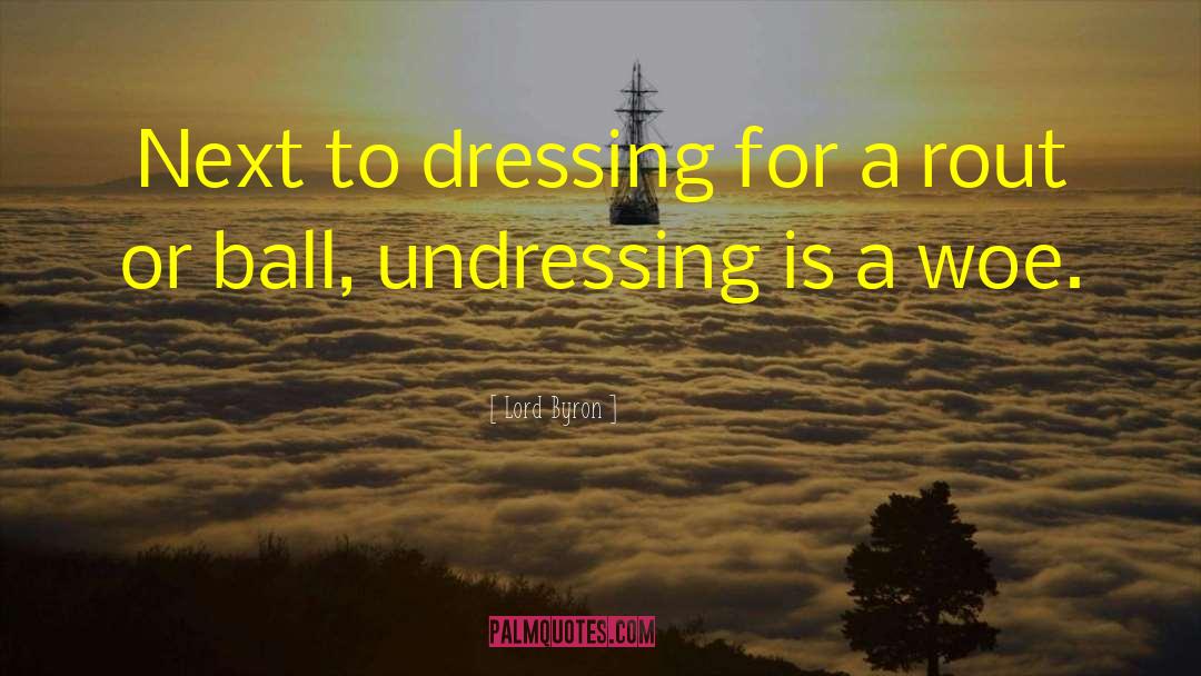 Dressing Casual quotes by Lord Byron