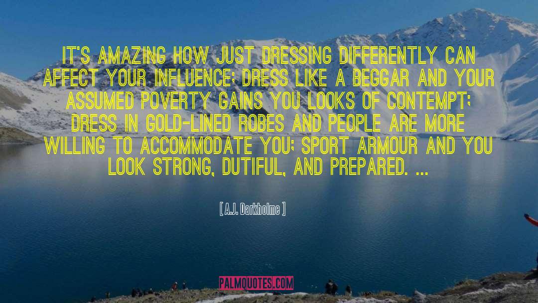 Dressing Differently quotes by A.J. Darkholme