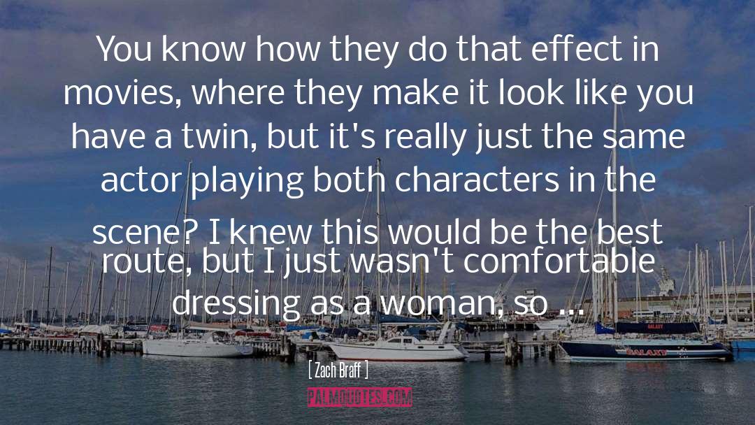 Dressing quotes by Zach Braff