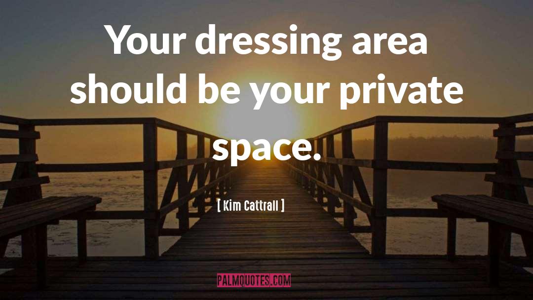 Dressing quotes by Kim Cattrall