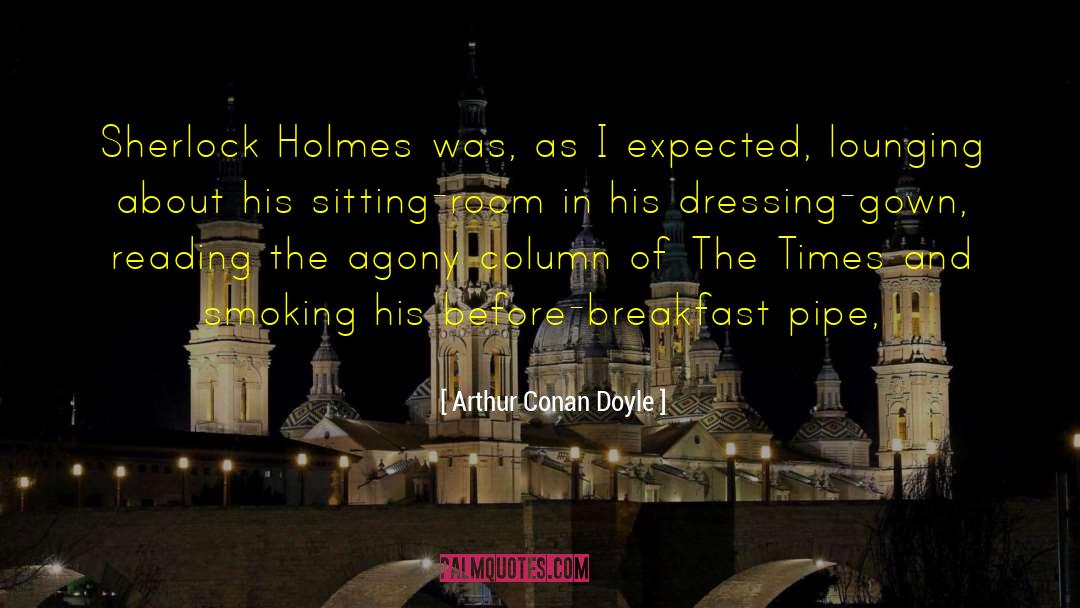 Dressing quotes by Arthur Conan Doyle