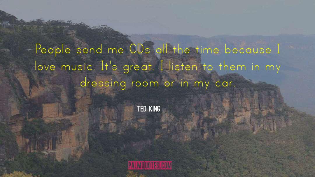 Dressing Room quotes by Ted King