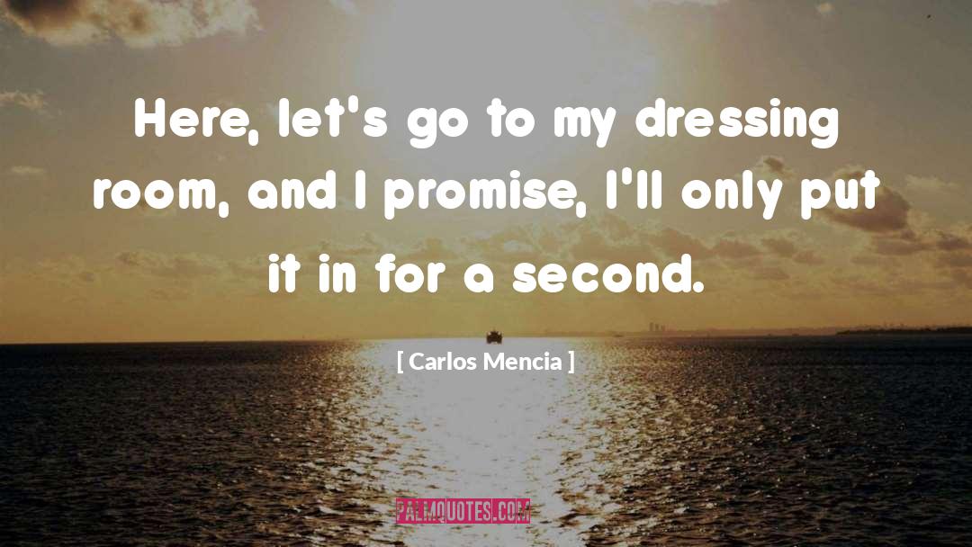 Dressings quotes by Carlos Mencia