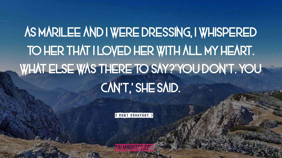 Dressings quotes by Kurt Vonnegut