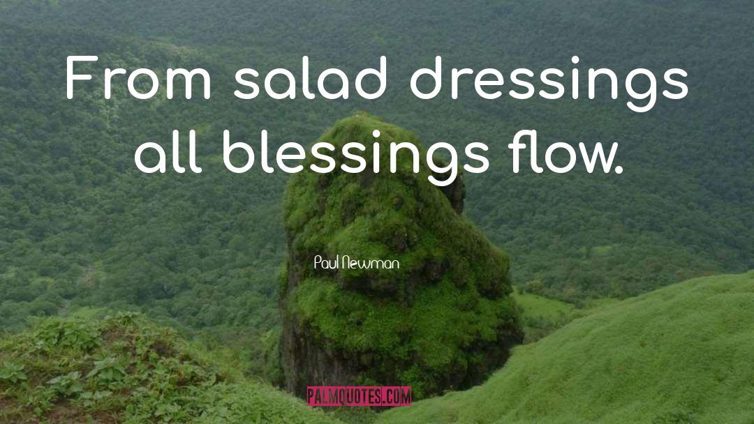 Dressings quotes by Paul Newman