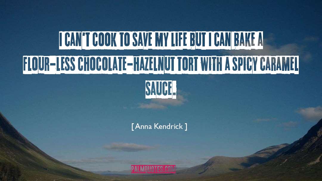 Drewberry Sauce quotes by Anna Kendrick