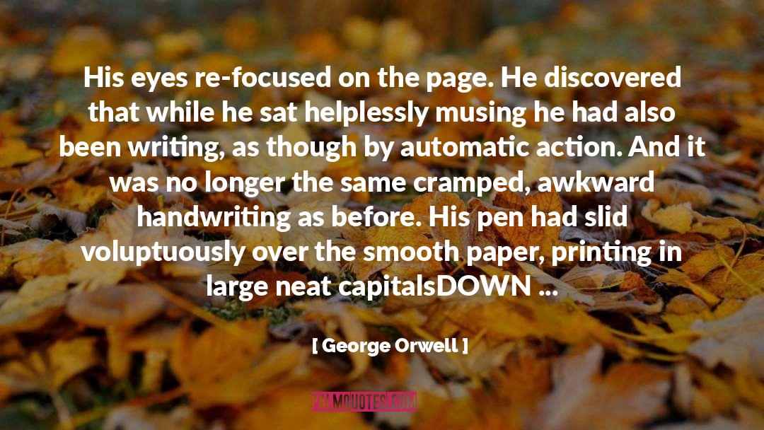 Drewsen Paper quotes by George Orwell