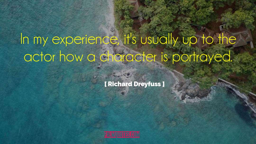 Dreyfuss quotes by Richard Dreyfuss