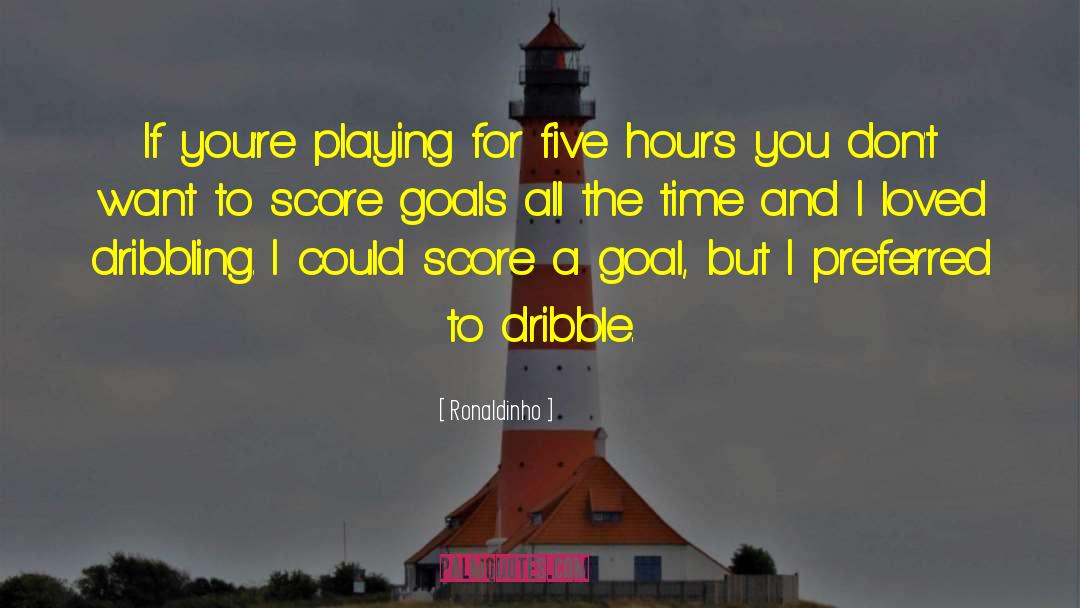 Dribble quotes by Ronaldinho