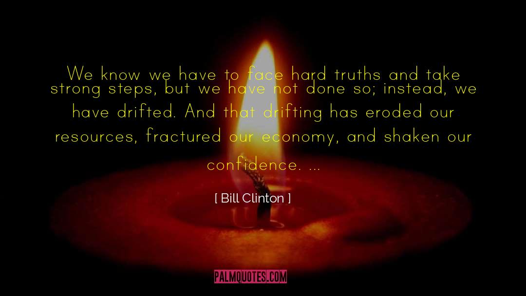 Drifted quotes by Bill Clinton