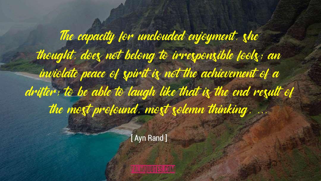 Drifter quotes by Ayn Rand