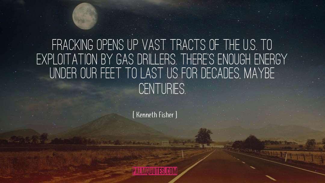 Drillers quotes by Kenneth Fisher
