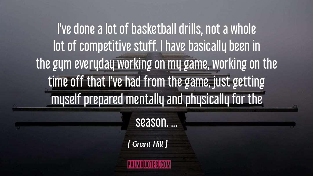 Drills quotes by Grant Hill
