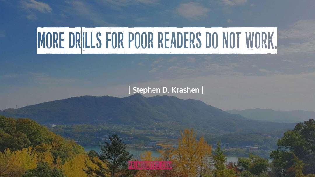 Drills quotes by Stephen D. Krashen