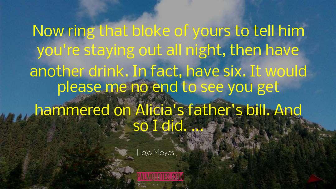 Drink Milk quotes by Jojo Moyes