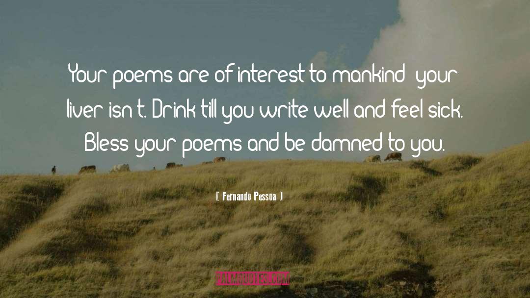 Drink quotes by Fernando Pessoa