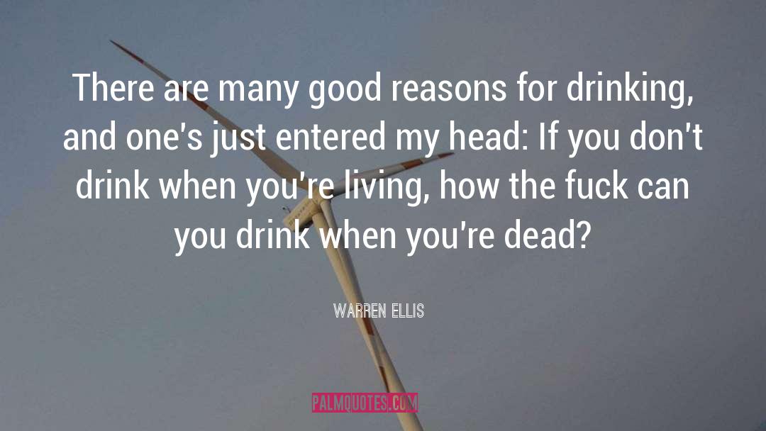 Drink quotes by Warren Ellis